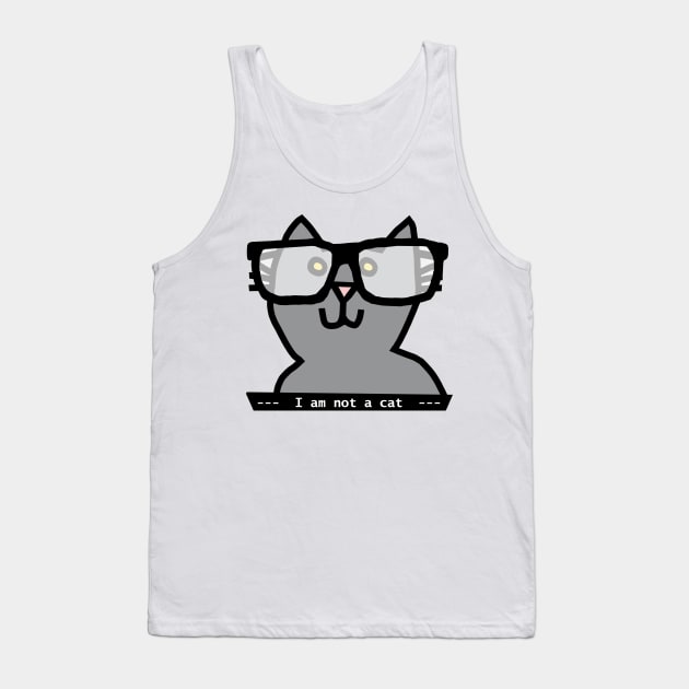 I'm not a cat says Cat in Glasses Tank Top by ellenhenryart